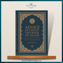 Load image into Gallery viewer, Advice Regarding the Book of Allah
