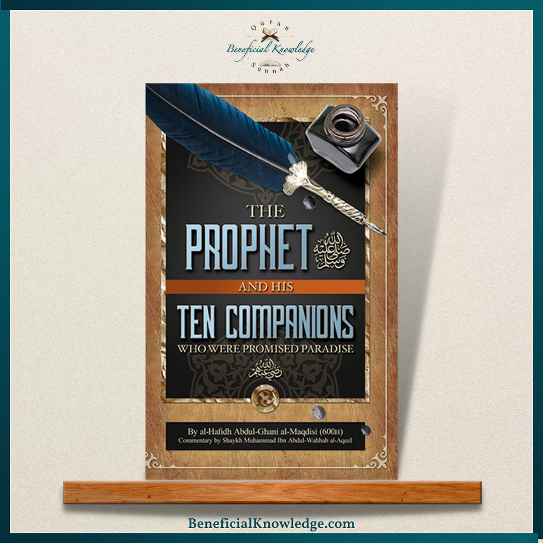 The Prophet and His Ten Companions